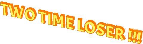 two time lozer!!